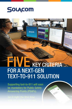 Five Key Criteria For a Next-Gen Text-To-911 Solution, a Solacom infographic